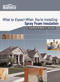 Spray Foam Insulation Homeowner's Guide