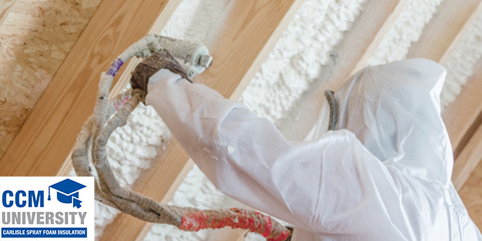 CCM University – Carlisle Spray Foam Insulation