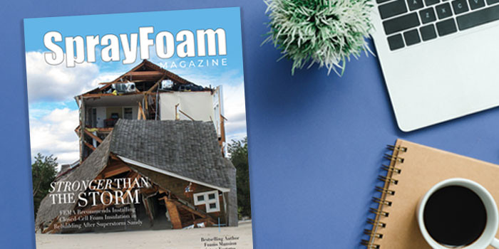 Latest Edition of Spray Foam Magazine is Stronger than the Storm