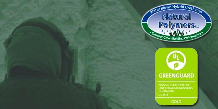 Natural Polymers, LLC Achieves GREENGUARD Gold Certification for Natural Therm™ Spray Polyurethane Foam Products.