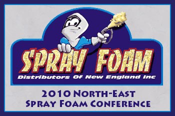 Northeast Spray Foam Conference Scheduled for April 28th to April 30th, 2010