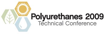 Polyurethanes 2009 Technical Conference to Provide Global Issues in Polyurethane Industry