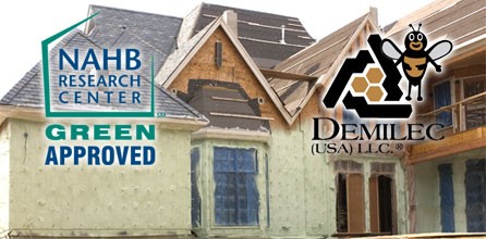DEMILEC’s Line of Spray Foam Insulation Recognized by NAHB as Green Products