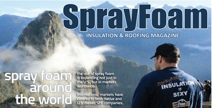 Spray Foam Insulation and Roofing Magazine Announces Latest Issue: Spray Foam Around the World
