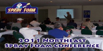 Northeast Spray Foam Conference Scheduled for May 9th-May 12th