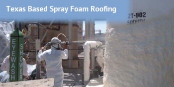 Texas-Based “Roof Busters” Fights Dilapidation With Spray Foam Insulation