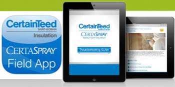 CertainTeed Launches Mobile App to Support CertaSpray Spray Foam Insulation Installers