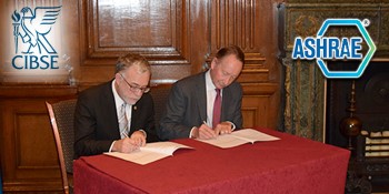CIBSE and ASHRAE Mark 40th Anniversary with Historic Agreement